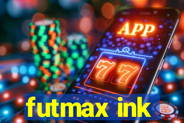 futmax ink